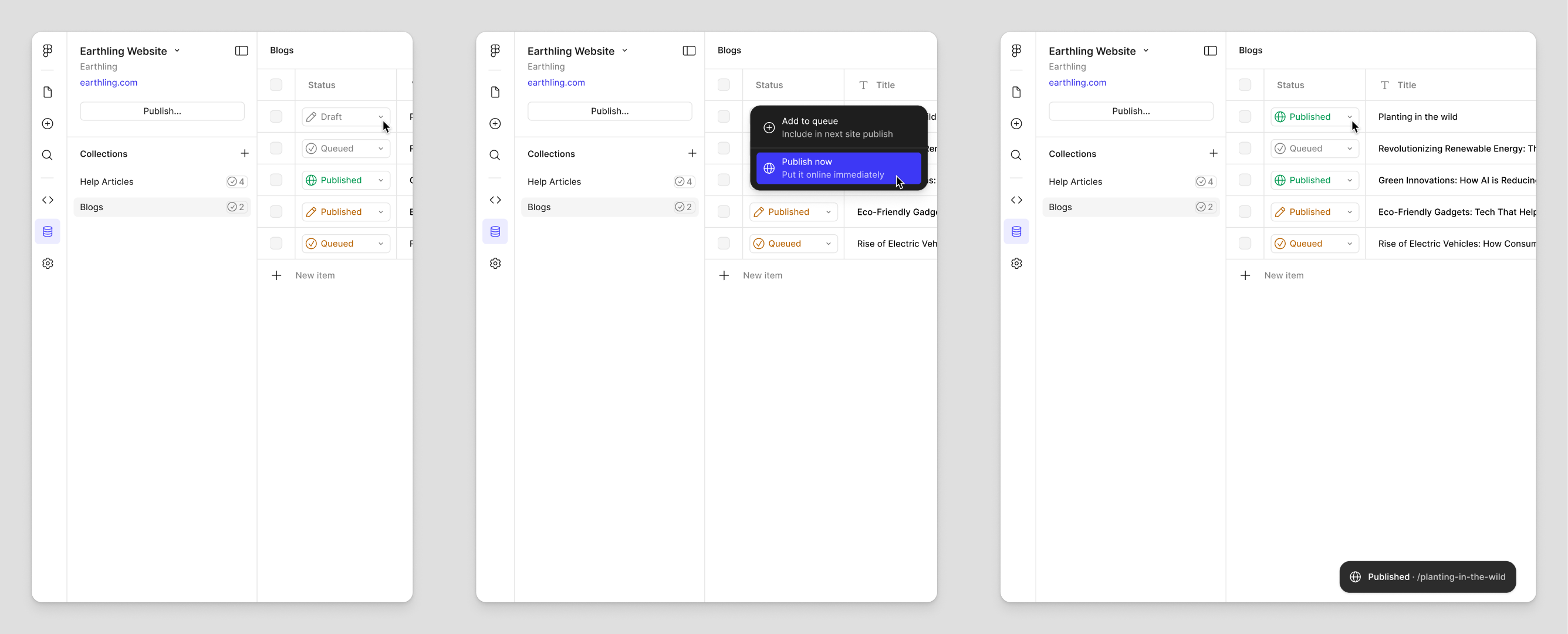 A three-step filmstrip: a draft row, the publish menu with “Publish now” chosen, then the row switching to Published with a toast confirming the live URL